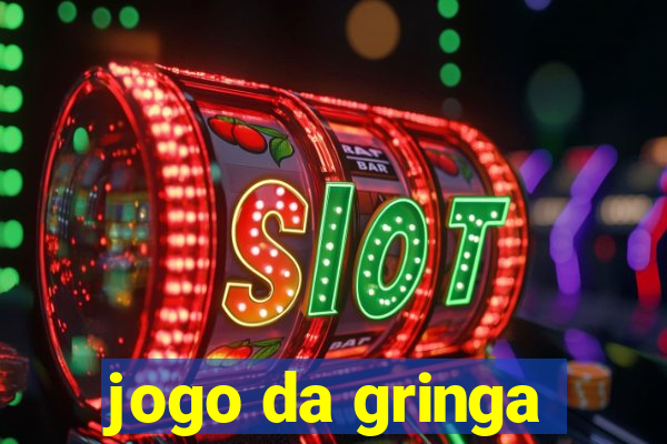 jogo da gringa